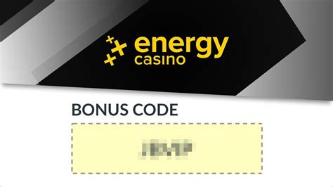 energy casino promo code!